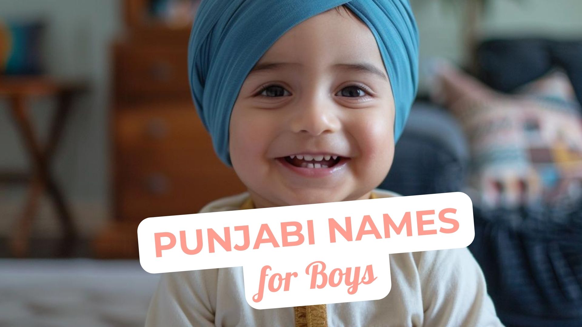 200 Punjabi Baby Boy Names for Your Inspiration