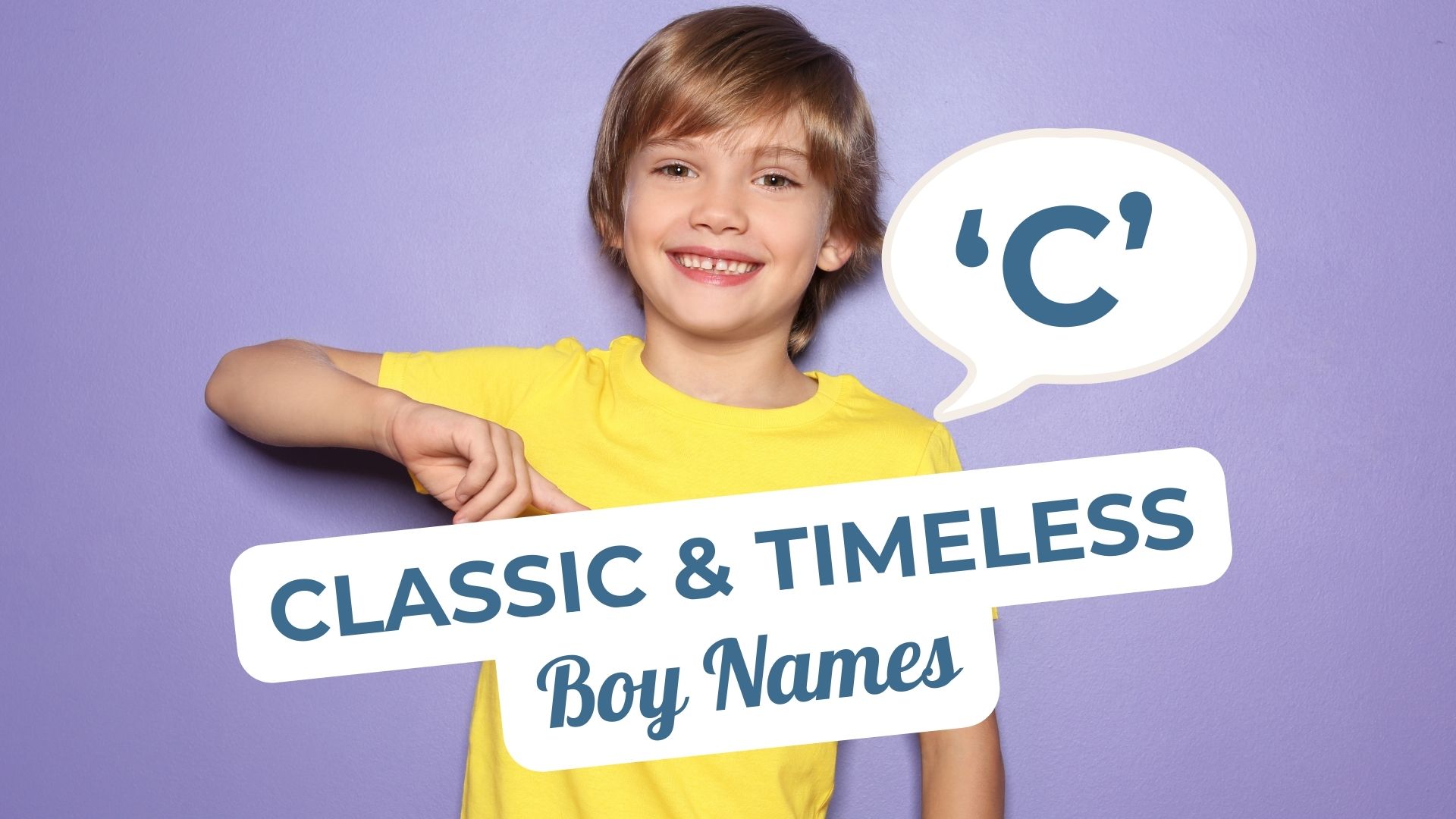 Classic and Timeless Boy Names with C