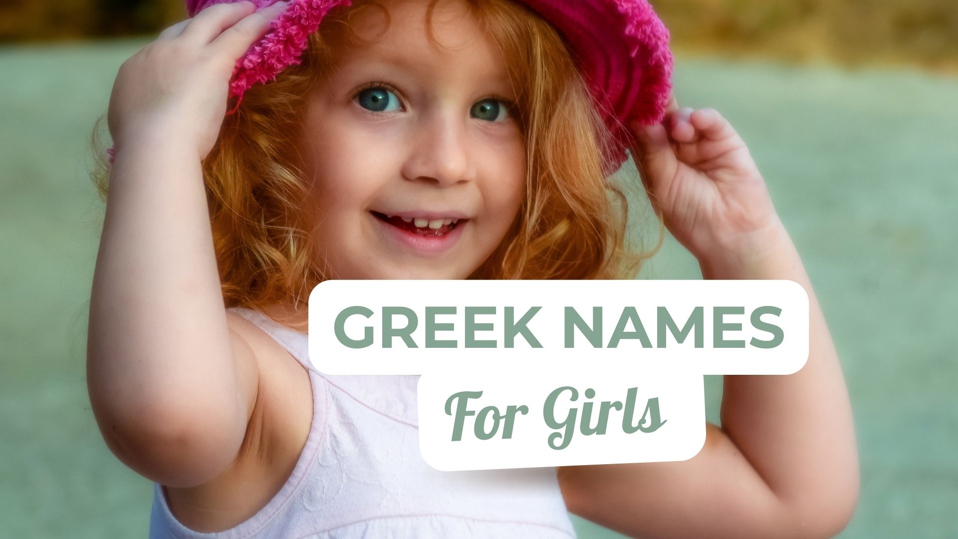 Beautiful Greek Names for Girls and Their Meanings