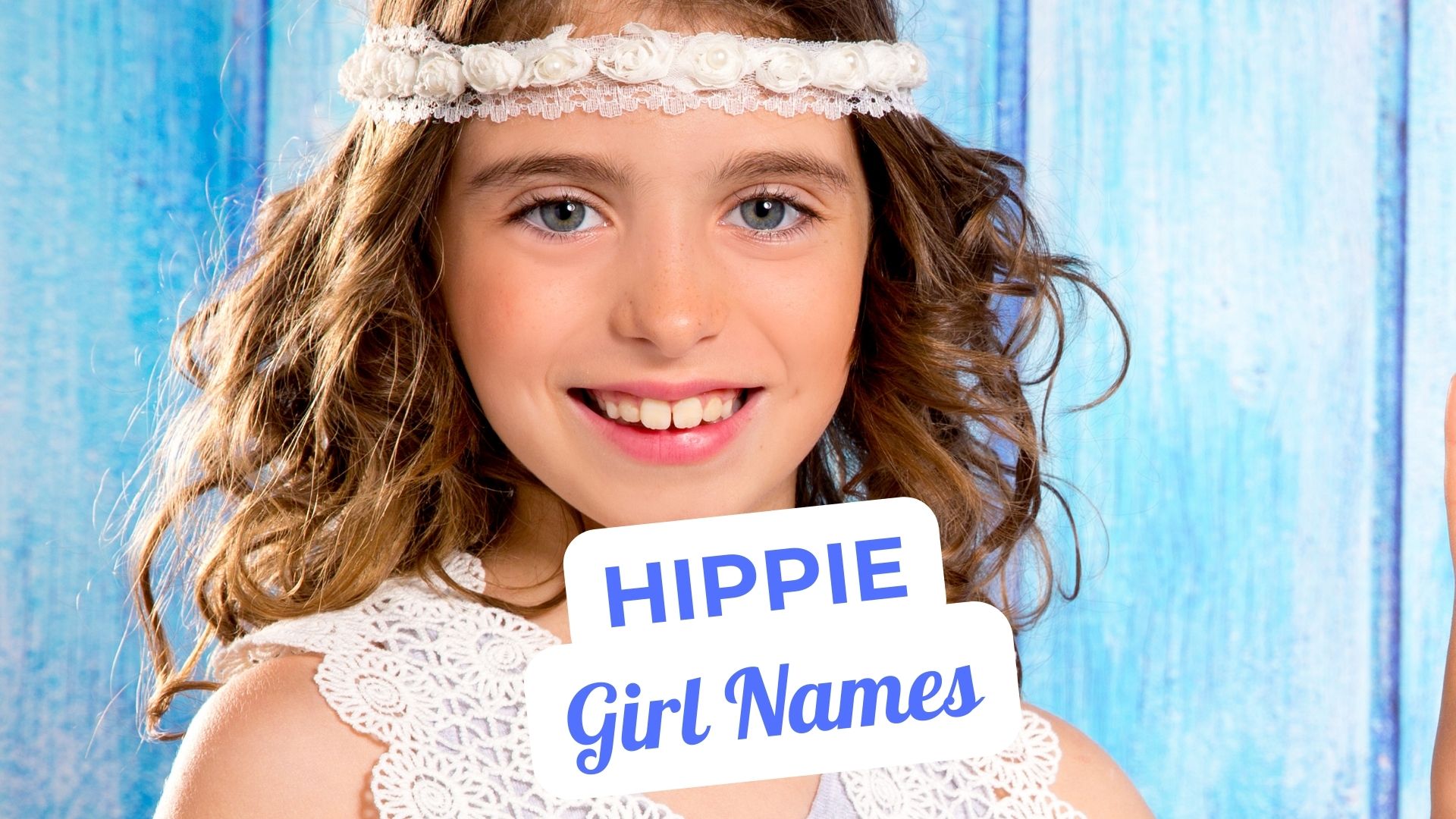 Beautiful Hippie Girl Names for Your Baby Girl