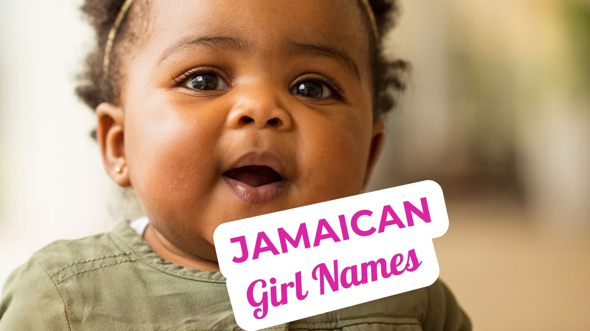 Beautiful Jamaican Female Names for Your Little Girl