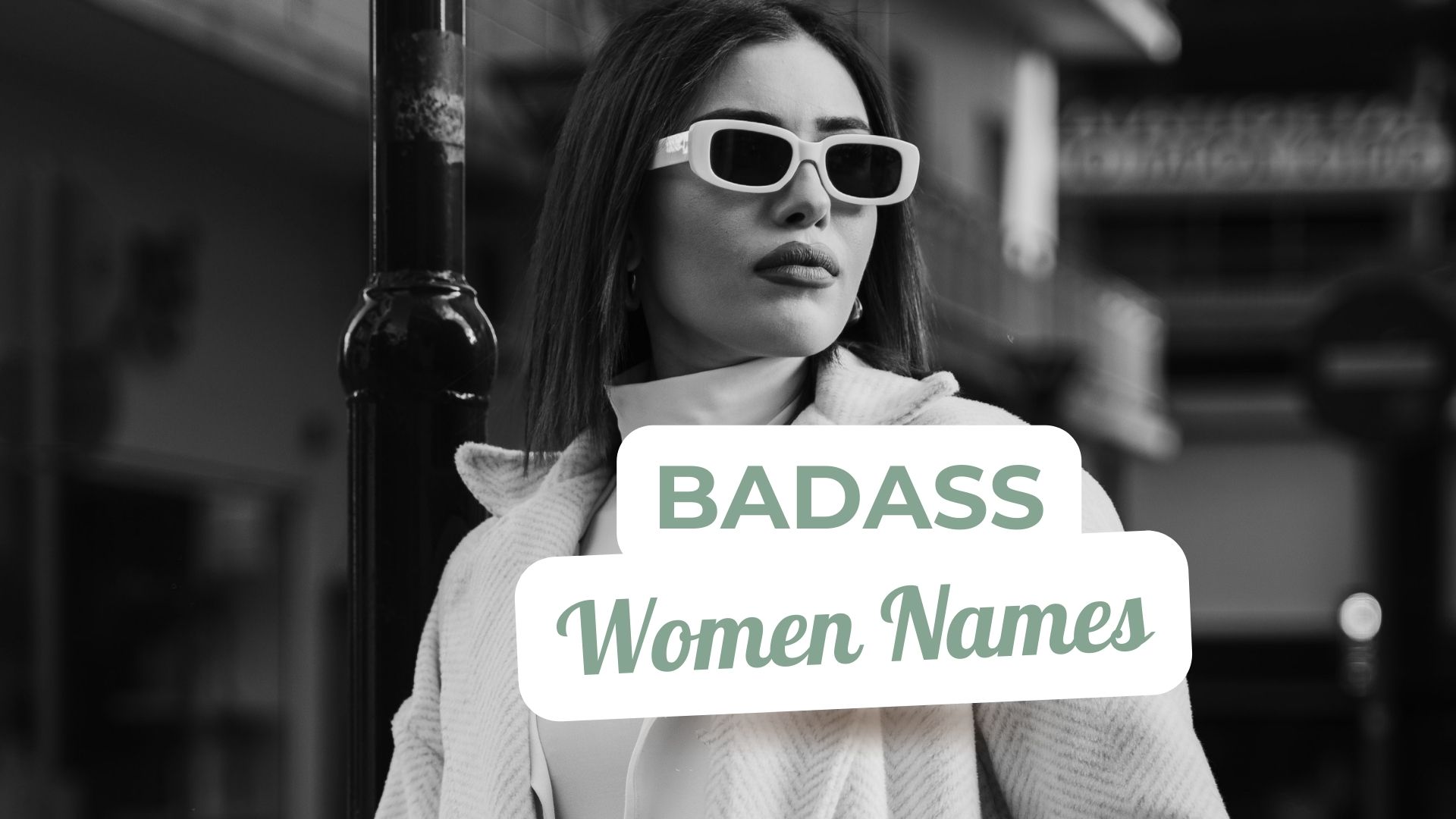 Best Badass Women Names of All Time