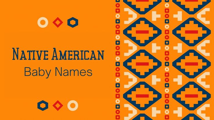 List of Popular Native American Names for Boys