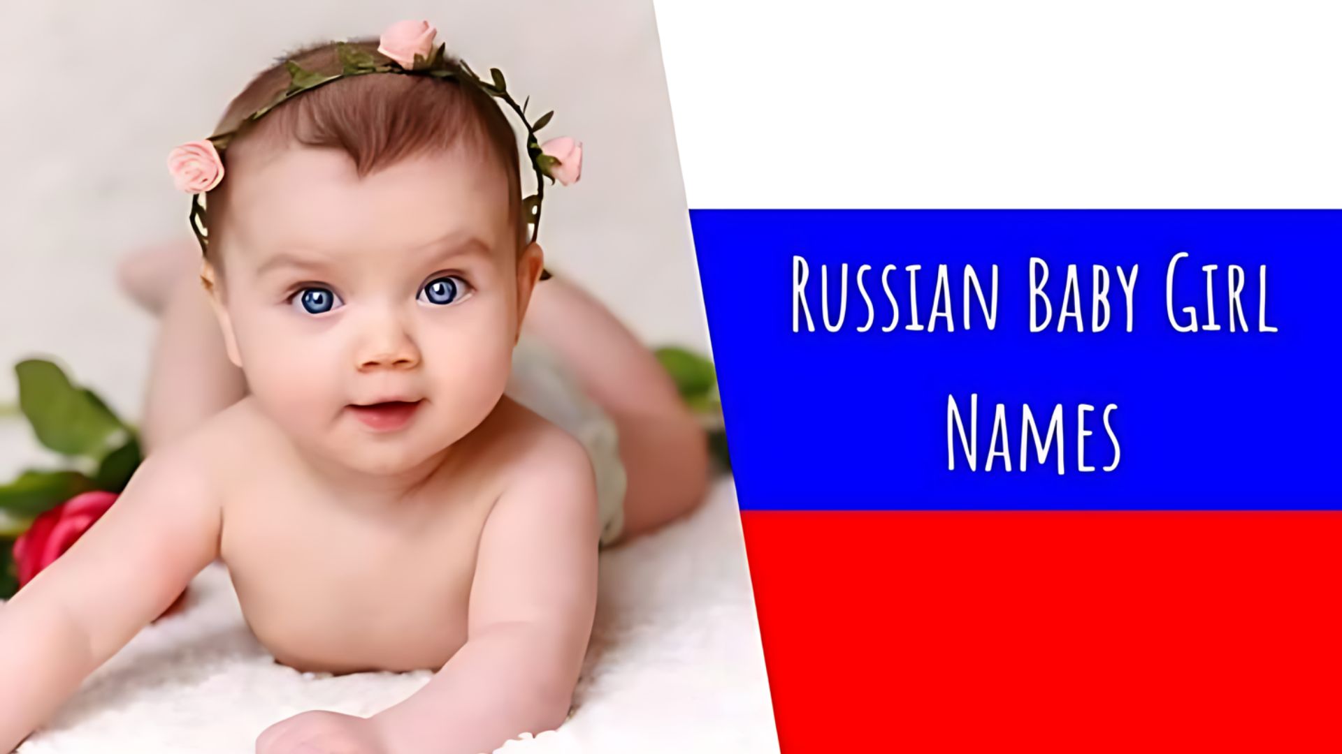 List of Russian Girl Names to Consider