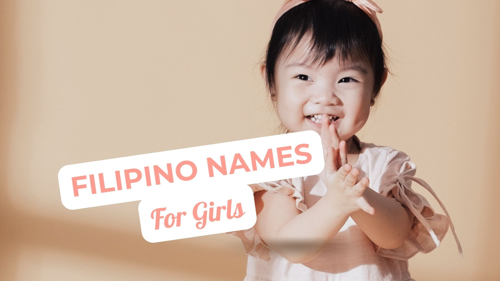 Popular Filipino Girl Names for Your Baby