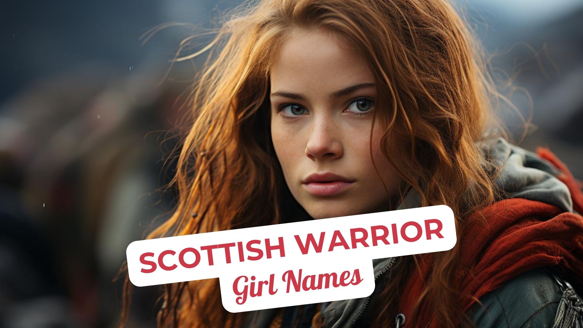 Scottish Female Warrior Names for Inspiration