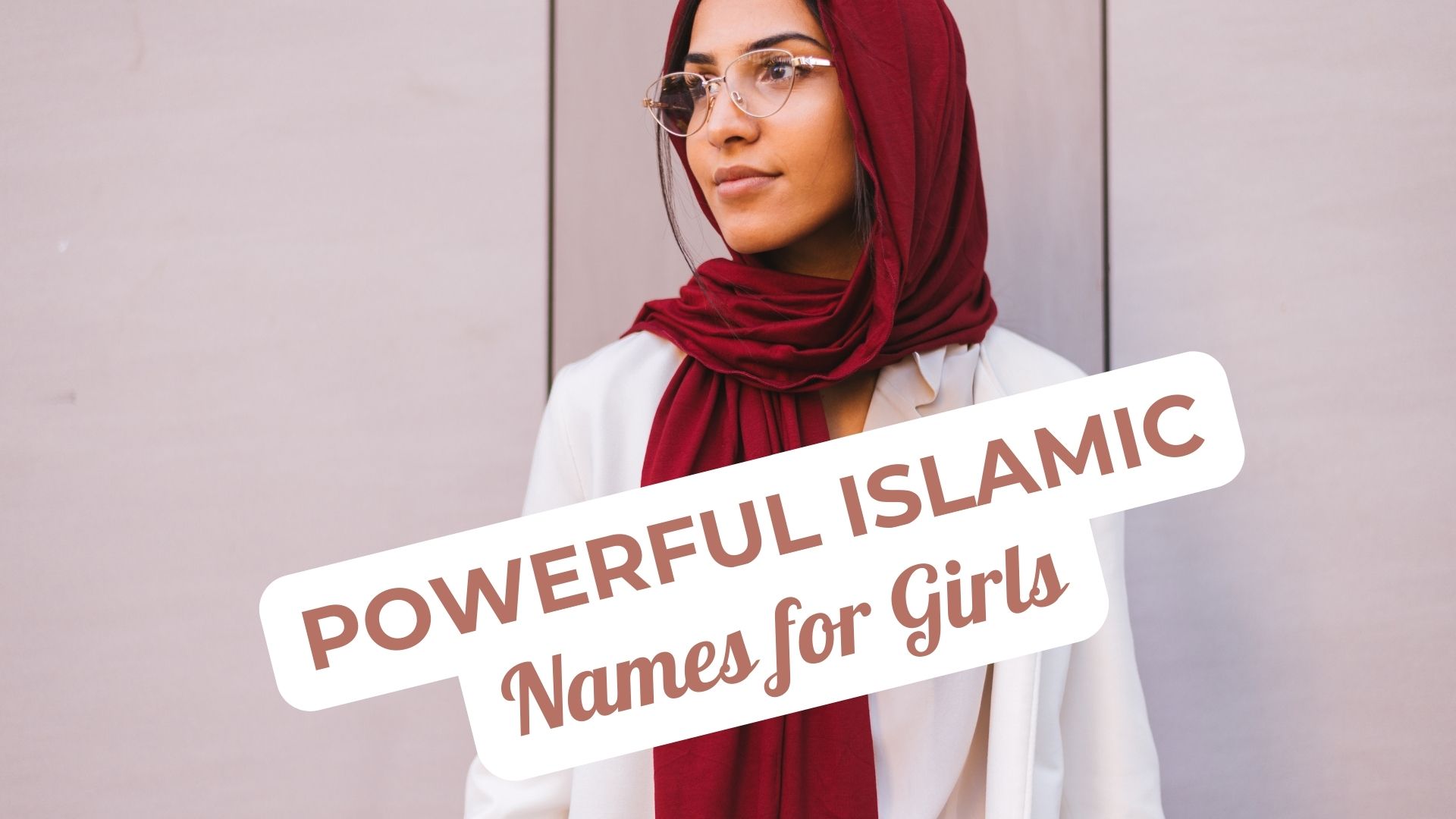 Trending Powerful Islamic Girl Names of the Year 