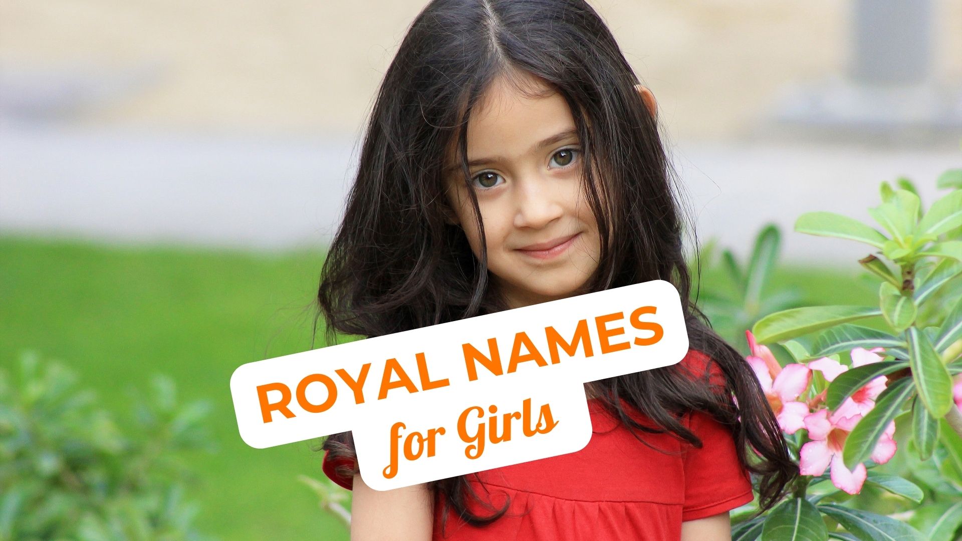 Truly Magnificent Royal Girls' Names