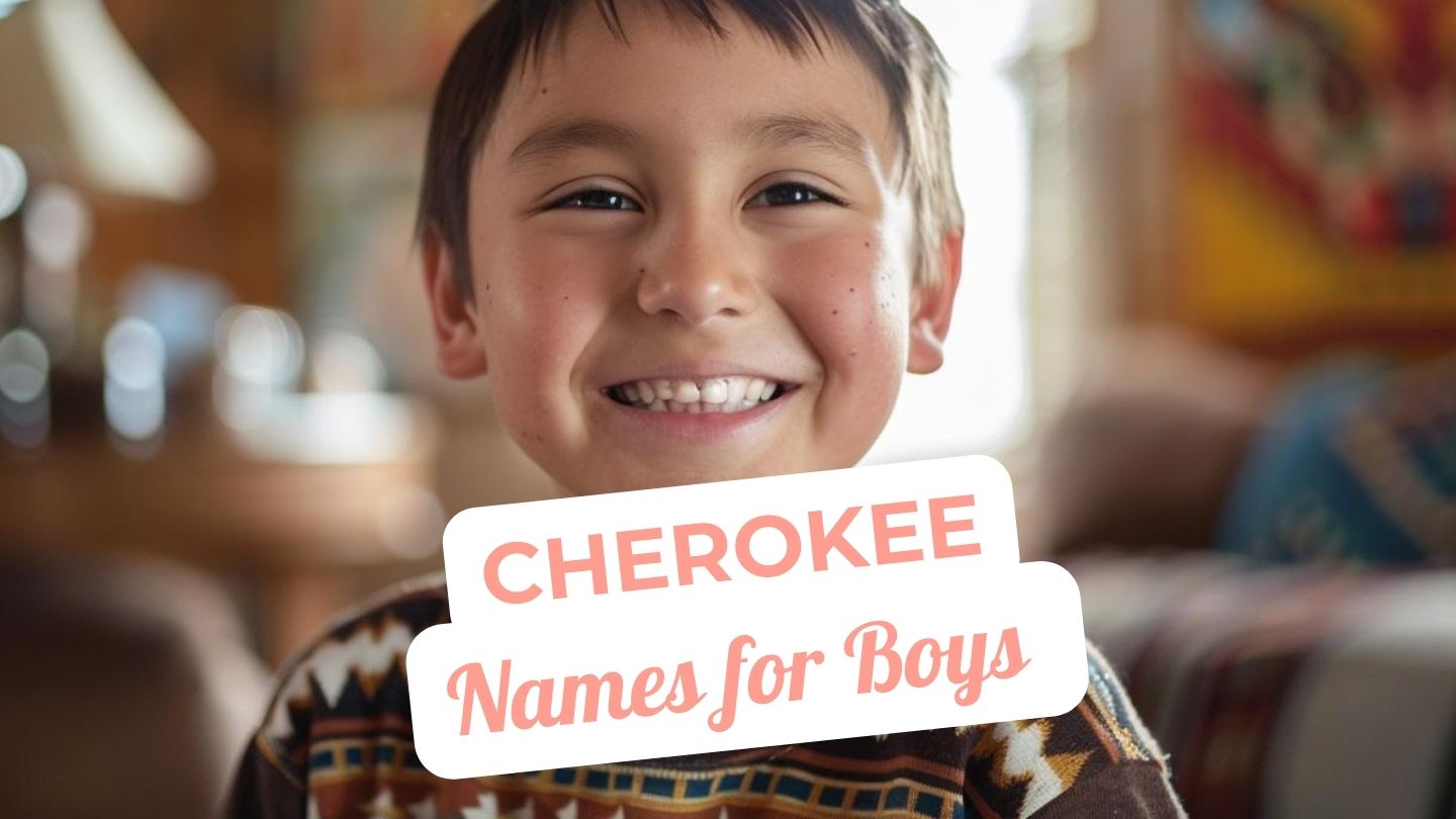 Unique Cherokee Male Names to Consider 