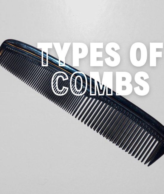 Essential Types of Combs for Every Hair Need