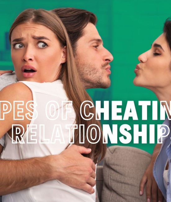 Types of Cheating in Relationships Explained