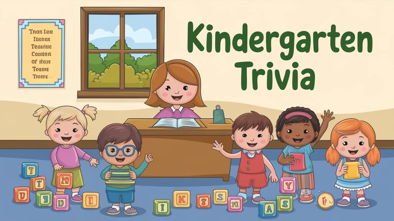 kindergarten trivia