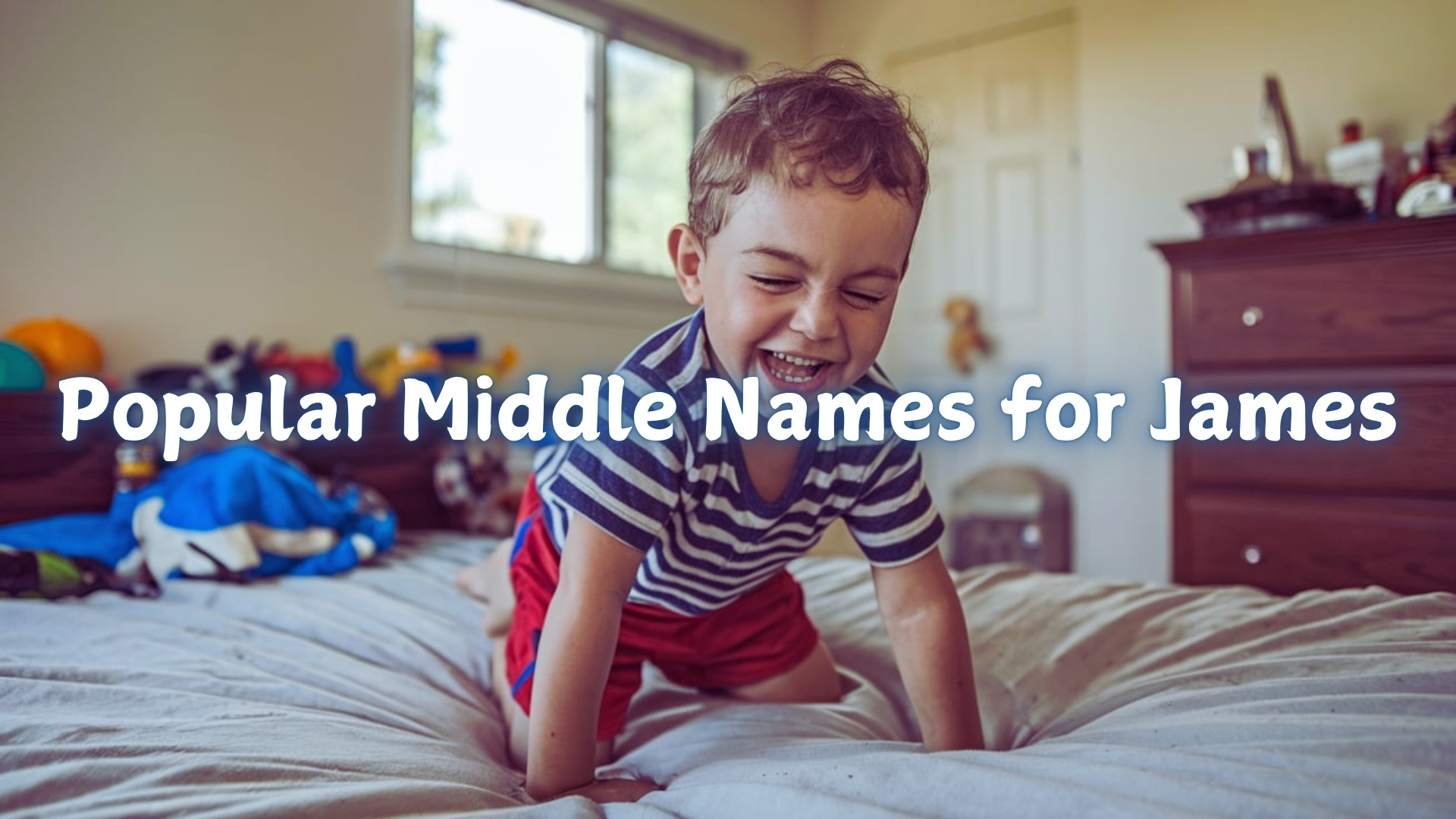 Popular Timeless Middle Names for James